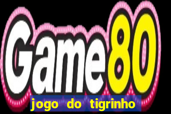 jogo do tigrinho apk dinheiro infinito